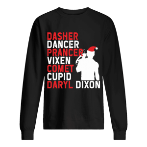 Dasher Dancer Prancer Comet Cupid Daryl Dixons shirt Dasher Dancer Prancer Comet Cupid Daryl Dixons shirt