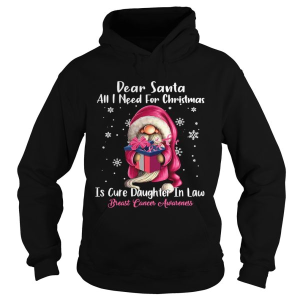 Dear Santa All I Need For Christmas Is Cure Daughter In Law Breast Cancer Awareness shirt