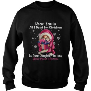Dear Santa All I Need For Christmas Is Cure Daughter In Law Breast Cancer Awareness shirt 2 Dear Santa All I Need For Christmas Is Cure Daughter In Law Breast Cancer Awareness shirt 3