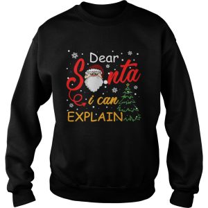 Dear Santa I Can Explain shirt 2 Dear Santa I Can Explain shirt 3