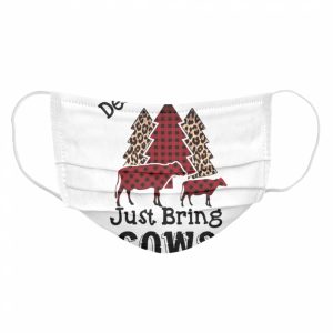 Dear Santa Just Bring Cows shirt 3 Dear Santa Just Bring Cows shirt 4