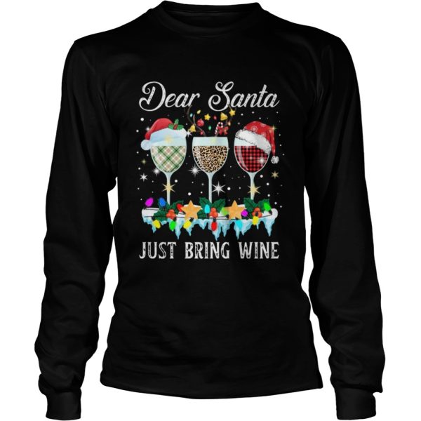 Dear Santa Just Bring Wine Christmas Pajama Costume shirt