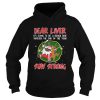 Dear liver its going to be a rough ride Stay Strong Santa Claus Reindeer shirt