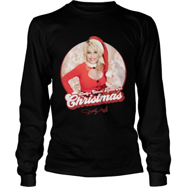 Dolly Partons Comin Home for Christmas shirt