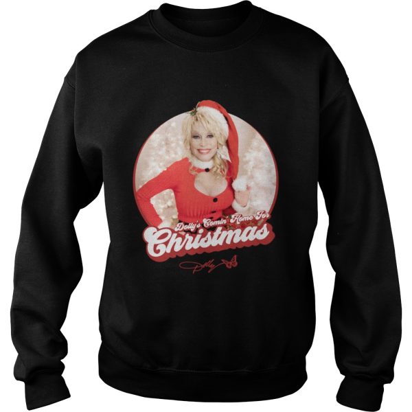 Dolly Partons Comin Home for Christmas shirt