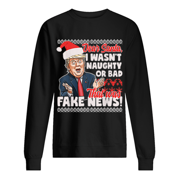 Donald Trump Fake News Ugly Christmas shirt