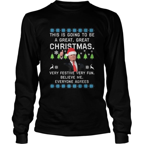 Donald Trump This Is Going To Be A Great Great Christmas shirt