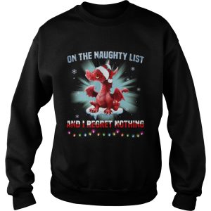 Dragon On The Naughty List And I Regret Nothing shirt 2 Dragon On The Naughty List And I Regret Nothing shirt 3
