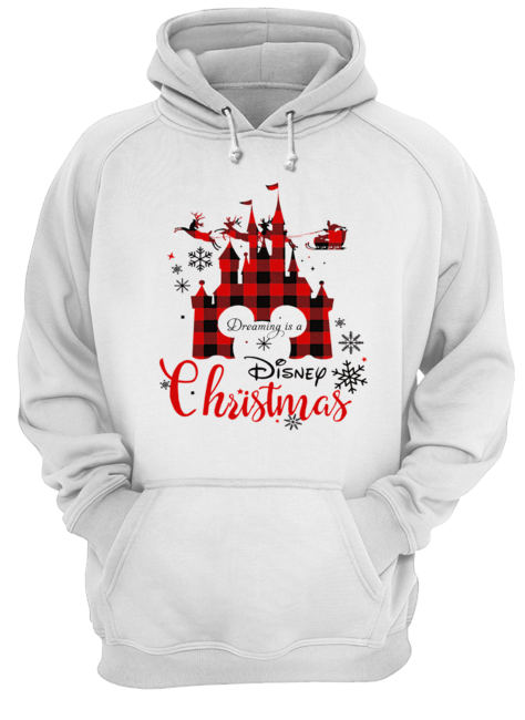 Dreaming is a Disney Christmas ugly christmas shirt