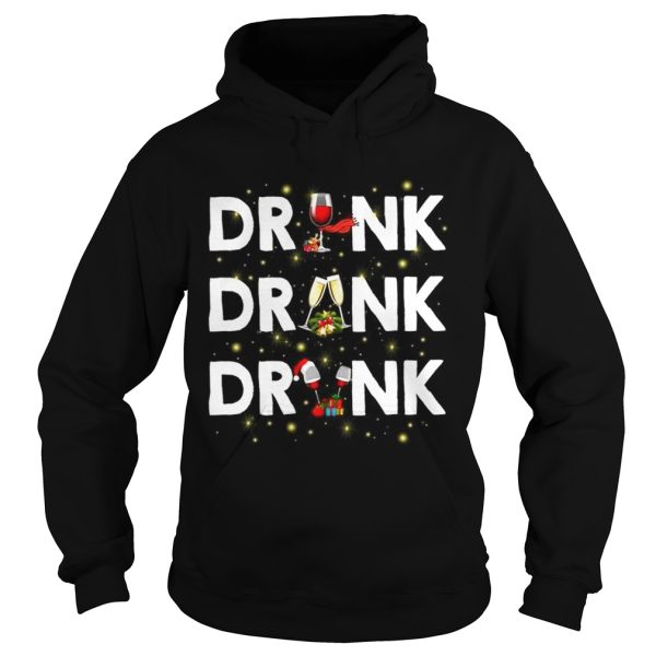 Drink drank drunk wine Christmas shirt