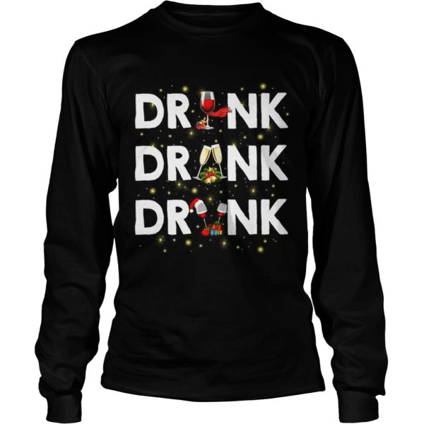 Drink drank drunk wine Christmas shirt