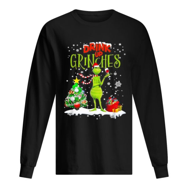 Drink up Grinches Christmas Wine shirt