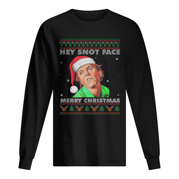 Drop Dead Fred Hey Snot Face Merry Christmas Ugly shirt