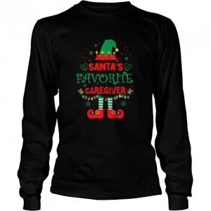 ELF Santas Favorite Caregiver Merry Christmas shirt ELF Santas Favorite Caregiver Merry Christmas shirt