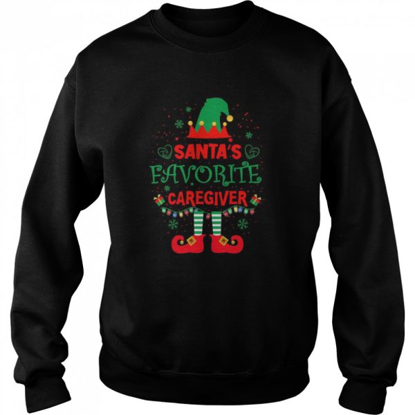 ELF Santas Favorite Caregiver Merry Christmas shirt