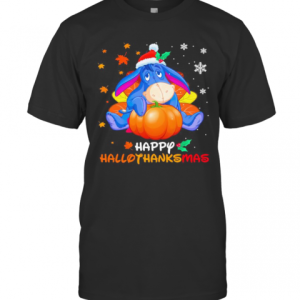 Eeyore Donkey Happy Hallothanksmas Halloween Thanksgiving Christmas T-Shirt Eeyore Donkey Happy Hallothanksmas Halloween Thanksgiving Christmas T-Shirt