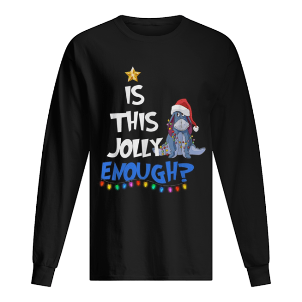 Eeyore Is this Jolly enough Christmas light shirt