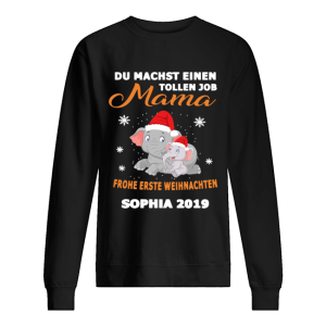 Elephant Du Machst Einen Tollen Job Mama Frohe Erste Sophia 2019 Shirt Elephant Du Machst Einen Tollen Job Mama Frohe Erste Sophia 2019 Shirt