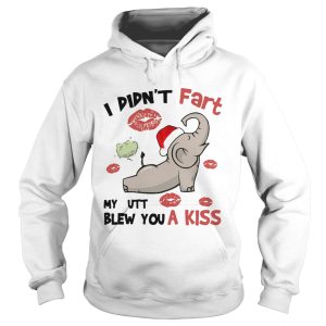 Elephant I Didnt Fart My Butt Blew You A Kiss shirt 1