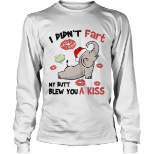 Elephant I Didnt Fart My Butt Blew You A Kiss shirt 2