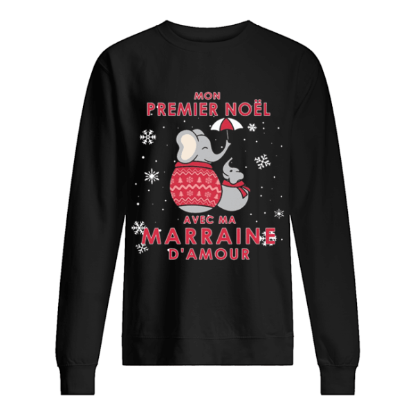 Elephant Mon Premier Noel Avec Ma Marraine D’amour Shirt