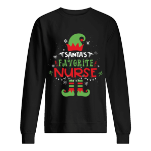 Elf Santa Favorite Nurse Christmas shirt Elf Santa Favorite Nurse Christmas shirt