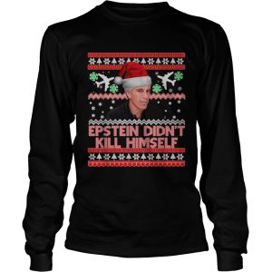 Epstein didnt kill himself Christmas shirt Epstein didnt kill himself Christmas shirt