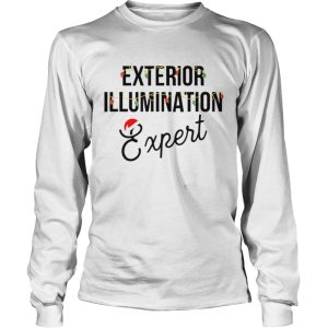 Exterior Illumination Expert Funny Christmas shirt Exterior Illumination Expert Funny Christmas shirt