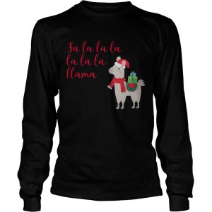 Fa La La La La La La Llama Christmas shirt Fa La La La La La La Llama Christmas shirt