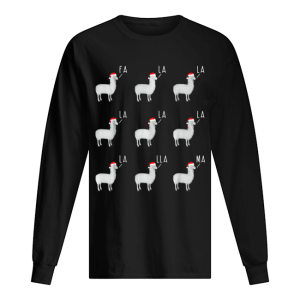 Fa La La Llama shirt Fa La La Llama shirt