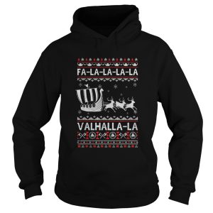 Fa La La Valhalla Viking Ship Ugly Christmas shirt Fa La La Valhalla Viking Ship Ugly Christmas shirt