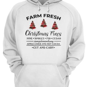 Farm fresh christmas tree pine spruce fir cedar apple cider and hot cocoa cut and cary shirt 2 Farm fresh christmas tree pine spruce fir cedar apple cider and hot cocoa cut and cary shirt 3