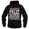 Feliz navidad putos Christmas shirt