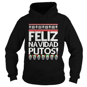 Feliz navidad putos Christmas shirt Feliz navidad putos Christmas shirt