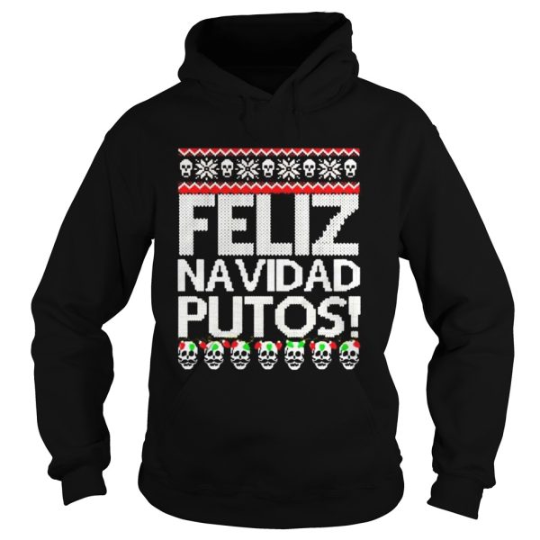 Feliz navidad putos Christmas shirt