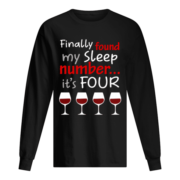 Finally found my sleep number it’s four christmas shirt