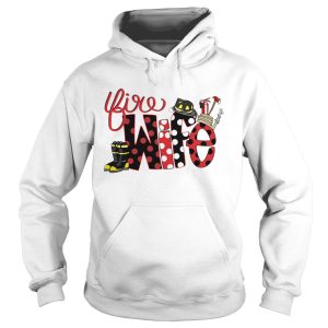 Firefighter Fire Wife Proud Hot Fireman Hero Wives shirt 1