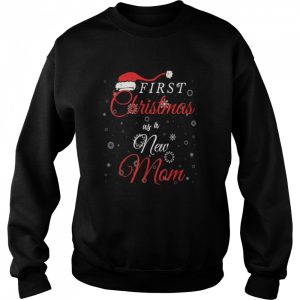 First Christmas as a New Mom shirt First Christmas as a New Mom shirt