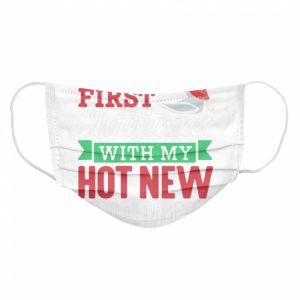 First With My Hot New Hat Santa Christmas shirt 3 First With My Hot New Hat Santa Christmas shirt 4