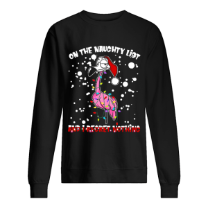 Flamingo Santa On The Naughty List And I Regret Nothing shirt Flamingo Santa On The Naughty List And I Regret Nothing shirt
