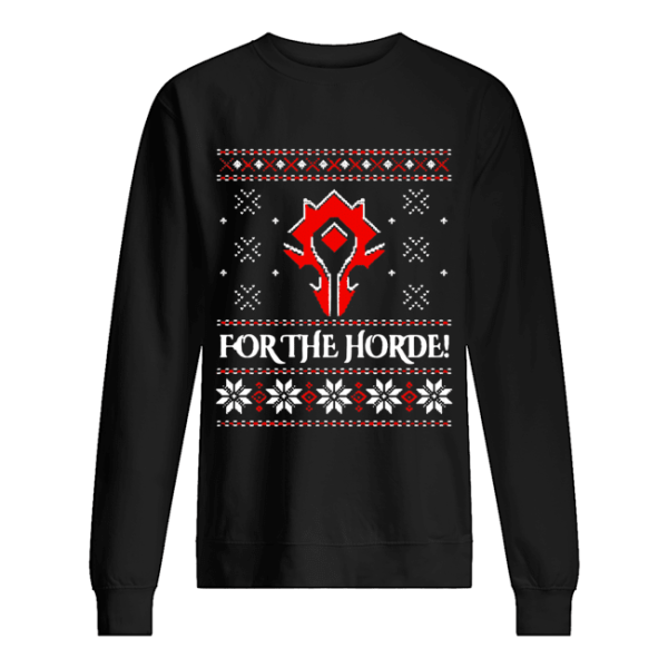 For The Horde Ugly Christmas shirt