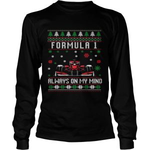 Formula 1 Always On My Mind Ugly Christmas shirt Formula 1 Always On My Mind Ugly Christmas shirt
