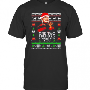 Freddy Krueger One Two Freddys Coming For You Ugly Christmas T-Shirt Freddy Krueger One Two Freddys Coming For You Ugly Christmas T-Shirt
