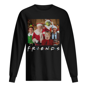Friends Grinch Elf Santa Clark Griswold Kevin Characters Christmas shirt Friends Grinch Elf Santa Clark Griswold Kevin Characters Christmas shirt