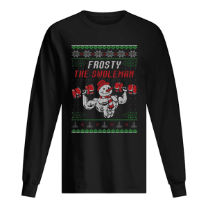 Frosty The Swoleman Ugly Christmas shirt Frosty The Swoleman Ugly Christmas shirt