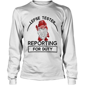 Gnome Lefse Tester Reporting For Duty shirt 2