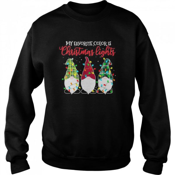 Gnomes My Favorite Color Is Christmas Lights shirt