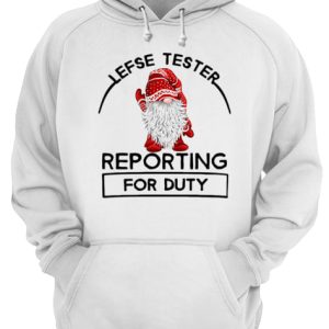 Gnomie Lefse Tester Reporting For Duty shirt 2 Gnomie Lefse Tester Reporting For Duty shirt 3