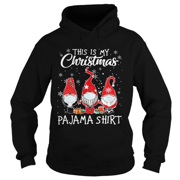 Gnomies This Is My Christmas Pajama shirt