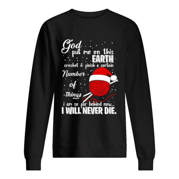 God Put Me On This Earth Crochet Yarn Christmas shirt